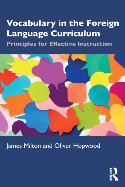 Book cover of: Vocabulary in the Foreign Language Curriculum. By: James Milton