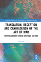 Book cover of: Translation, Reception and Canonization of The Art of War. By: Tian Luo