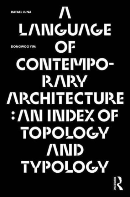 A Language of Contemporary Architecture