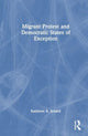 Book cover of: Migrant Protest and Democratic States of Exception. By: Kathleen R. Arnold
