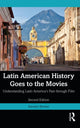 Book cover of: Latin American History Goes to the Movies. By: Stewart Brewer