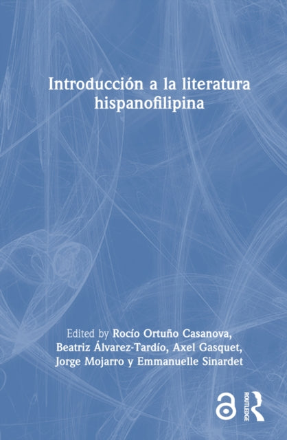Book cover of: Introduccion a la literatura hispanofilipina. By: Rocío Ortuño Casanova