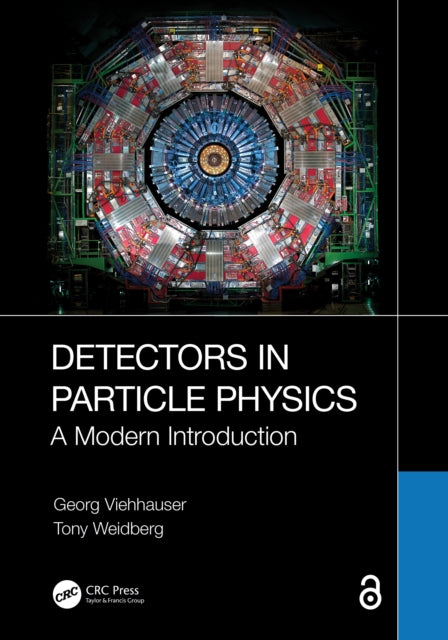 Book cover of: Detectors in Particle Physics. By: Georg Viehhauser