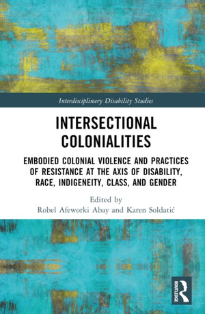 Intersectional Colonialities