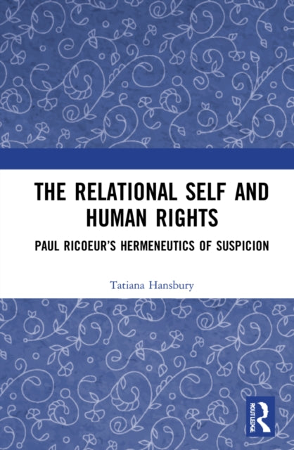 Book cover of: Relational Self and Human Rights. By: Tatiana Hansbury