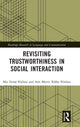 Book cover of: Revisiting Trustworthiness in Social Interaction. By: Mie Femø Nielsen