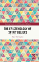 Book cover of: Epistemology of Spirit Beliefs. By: Hans Van Eyghen