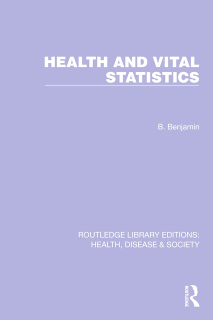 Book cover of: Health and Vital Statistics. By: Bernard Benjamin