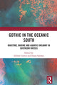 Book cover of: Gothic in the Oceanic South. By: Diana Sandars