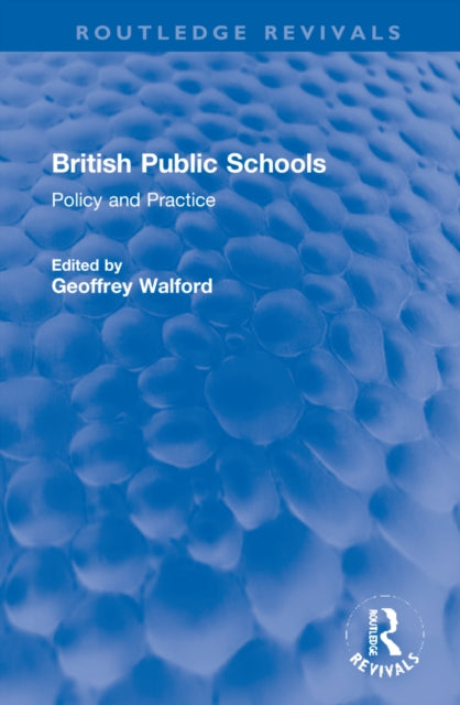 Book cover of: British Public Schools. By: Geoffrey Walford