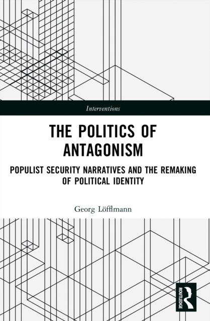 Book cover of: Politics of Antagonism