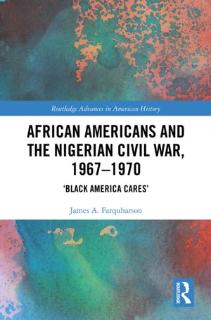 African Americans and the Nigerian Civil War, 1967–1970
