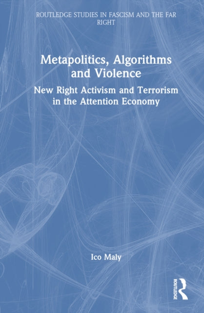Book cover of: Metapolitics, Algorithms and Violence. By: Ico Maly