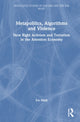 Book cover of: Metapolitics, Algorithms and Violence. By: Ico Maly