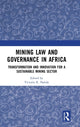 Book cover of: Mining Law and Governance in Africa. By: Victoria R. Nalule