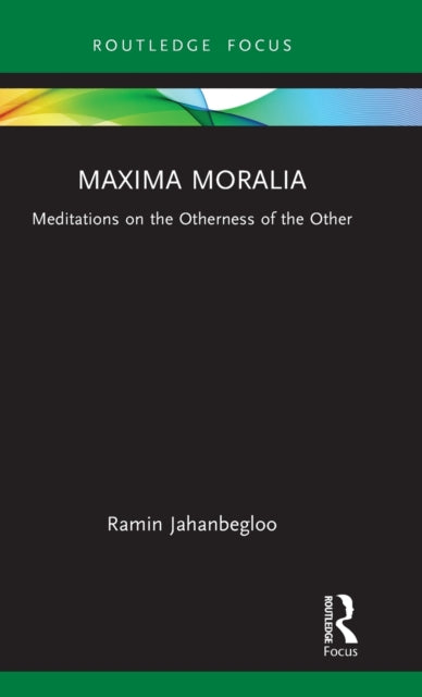 Book cover of: Maxima Moralia. By: Ramin Jahanbegloo