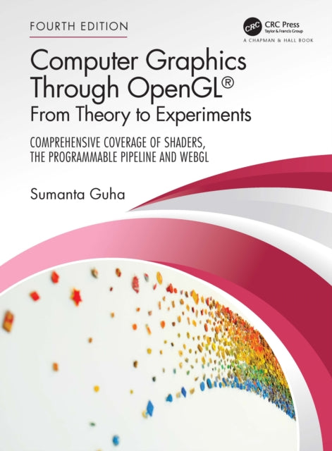 Book cover of: Computer Graphics Through OpenGL®. By: Sumanta Guha