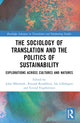 Book cover of: Sociology of Translation and the Politics of Sustainability. By: John Ødemark