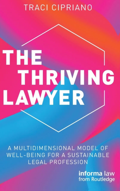 Book cover of: Thriving Lawyer. By: Traci Cipriano