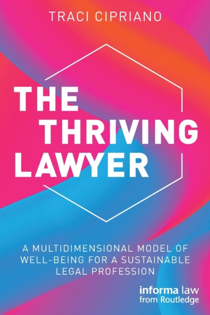 Book cover of: Thriving Lawyer. By: Traci Cipriano