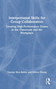 Book cover of: Interpersonal Skills for Group Collaboration. By: Tammy Rice-Bailey