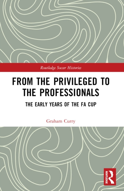 Book cover of: From the Privileged to the Professionals