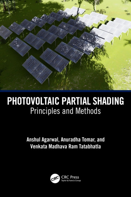 Book cover of: Photovoltaic Partial Shading. By: Anshul Agrawal