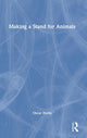 Book cover of: Making a Stand for Animals. By: Oscar Horta