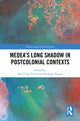 Book cover of: Medea’s Long Shadow in Postcolonial Contexts. By: Ana Filipa Prata
