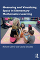 Book cover of: Measuring and Visualizing Space in Elementary Mathematics Learning. By: Richard Lehrer