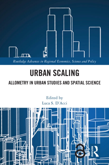 Book cover of: Urban Scaling. By: Luca S. D'Acci