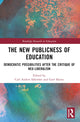 Book cover of: New Publicness of Education. By: Carl Anders Säfström