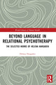 Book cover of: Beyond Language in Relational Psychotherapy. By: Helena Hargaden