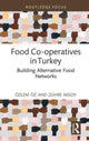 Book cover of: Food Co-operatives in Turkey. By: Özlem Öz