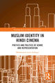 Book cover of: Muslim Identity in Hindi Cinema. By: Mohammad Asim Siddiqui