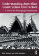 Book cover of: Understanding Australian Construction Contractors. By: Matt Stevens