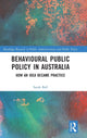 Book cover of: Behavioural Public Policy in Australia. By: Sarah Ball