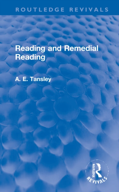Book cover of: Reading and Remedial Reading. By: Albert Edward Tansley