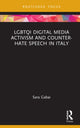 Book cover of: LGBTQI Digital Media Activism and Counter-Hate Speech in Italy. By: Sara Gabai