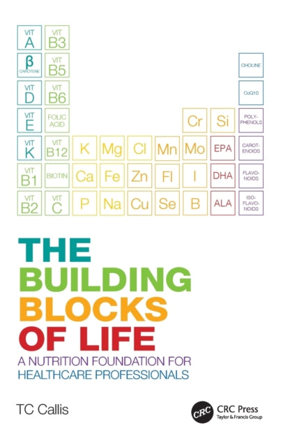 Book cover of: Building Blocks of Life. By: T. C. Callis
