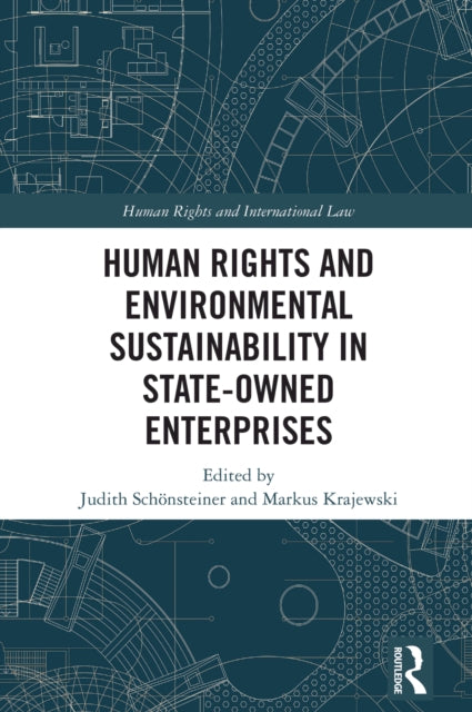 Book cover of: Human Rights and Environmental Sustainability in State-Owned Enterprises