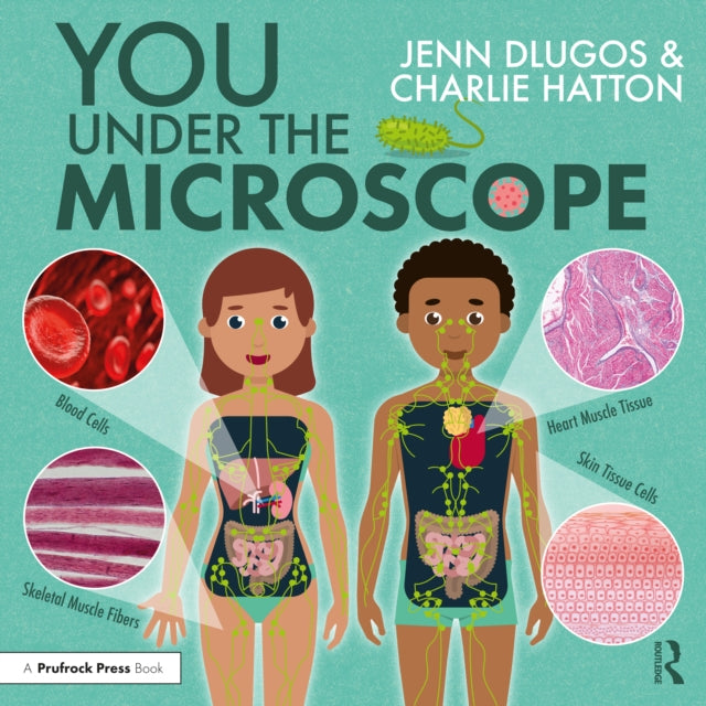 Book cover of: You Under the Microscope. By: Jenn Dlugos