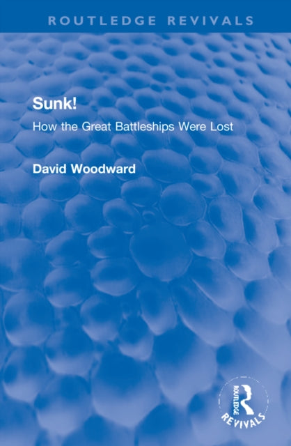 Book cover of: Sunk!. By: David Woodward
