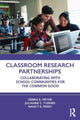 Book cover of: Classroom Research Partnerships. By: Debra K. Meyer