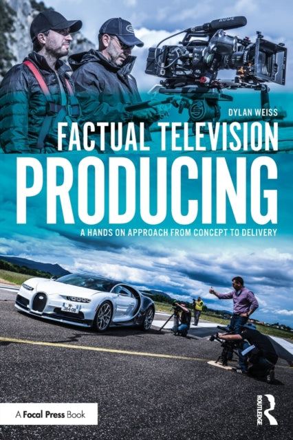 Book cover of: Factual Television Producing. By: Dylan Weiss