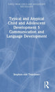 Book cover of: Typical and Atypical Child and Adolescent Development 5 Communication and Language Development. By: Stephen Von Tetzchner