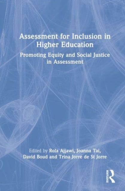Book cover of: Assessment for Inclusion in Higher Education. By: Rola Ajjawi
