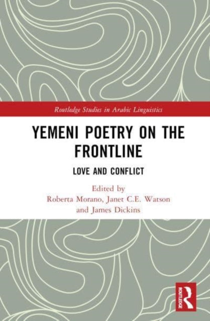 Book cover of: Yemeni Poetry on the Frontline. By: Roberta Morano