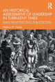 Book cover of: Historical Assessment of Leadership in Turbulent Times. By: Nathan W. Harter