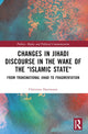 Book cover of: Changes in Jihadi Discourse in the Wake of the "Islamic State". By: Christina Hartmann